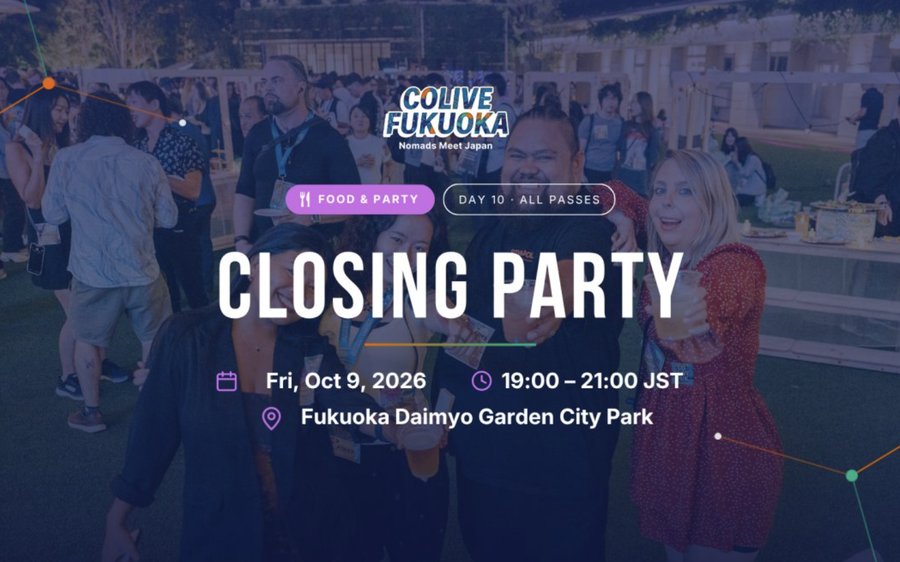 Colive Fukuoka Closing Party, Oct 9 at Fukuoka Daimyo Garden City Park